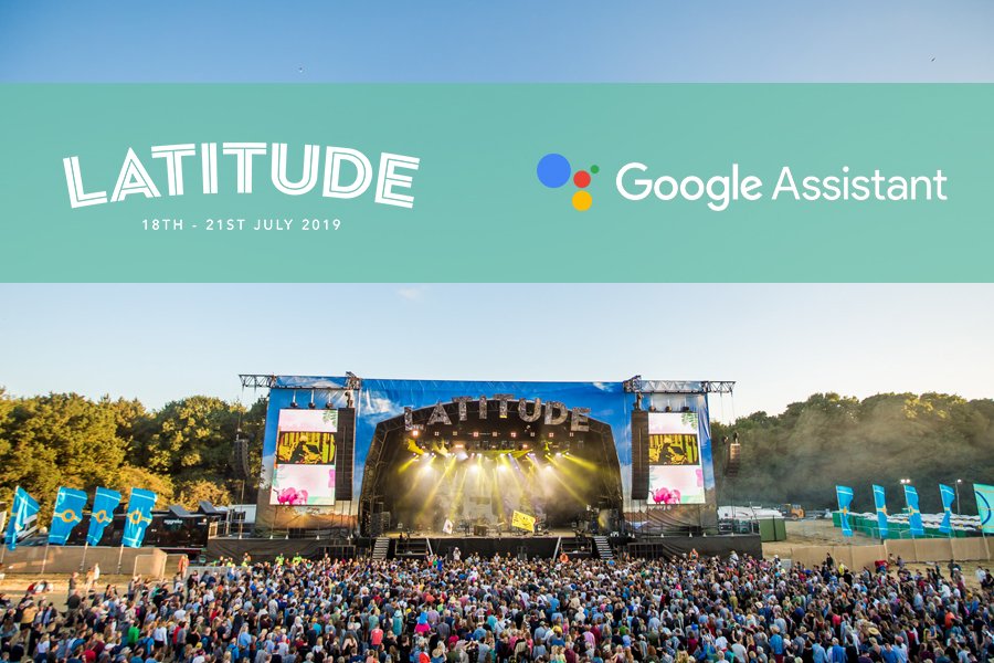 Latitude Festival Google Assistant 