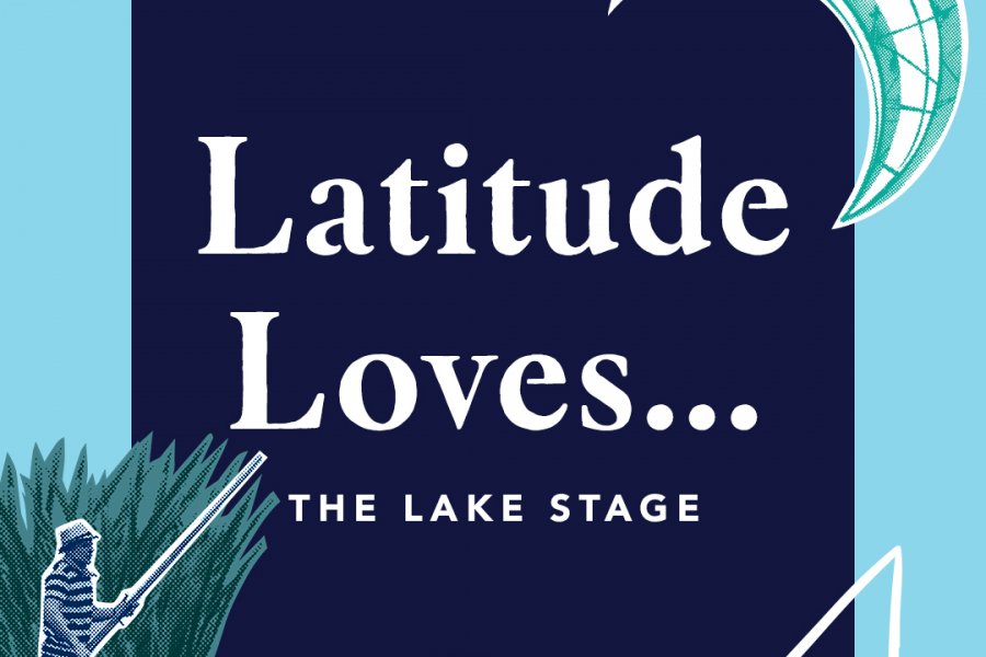 Latitude Loves… The Lake Stage With Huw Stephens