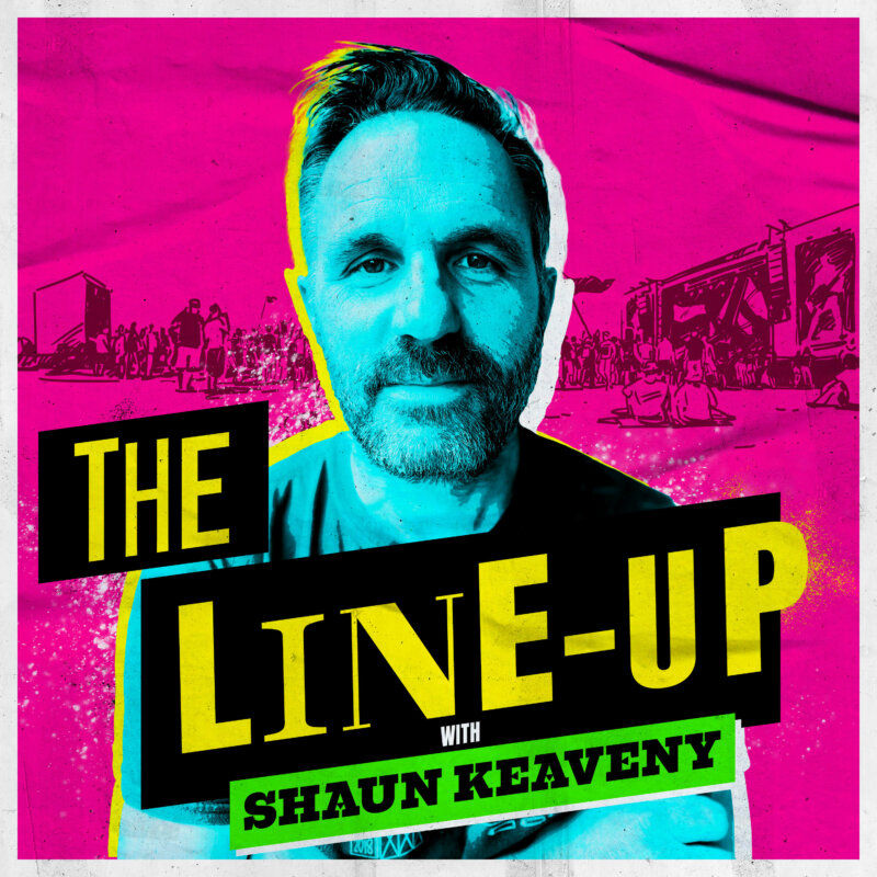 The Line Up With Shaun Keaveny